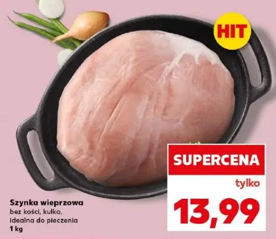 Szynka wieprzowa bez kości, kulka, idealna do pieczenia