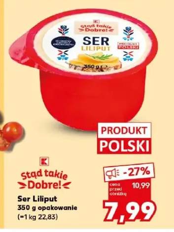 Ser Liliput Stąd takie Dobre!