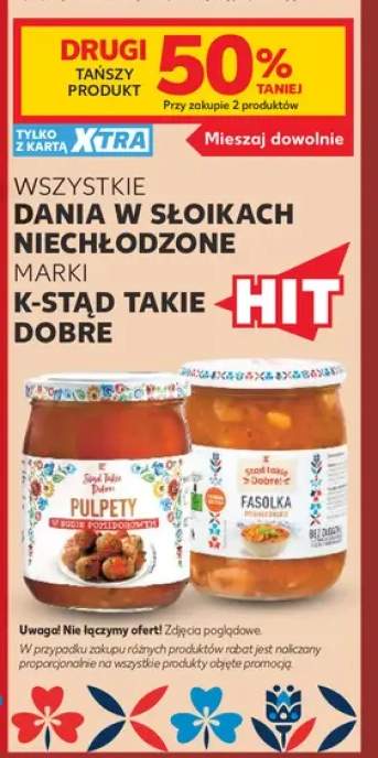 Dania w słoikach niechłodzone marki K-Stąd takie Dobre! +2 warianty