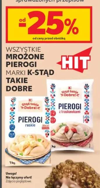 Mrożone pierogi marki K-Stąd Takie Dobre +2 warianty